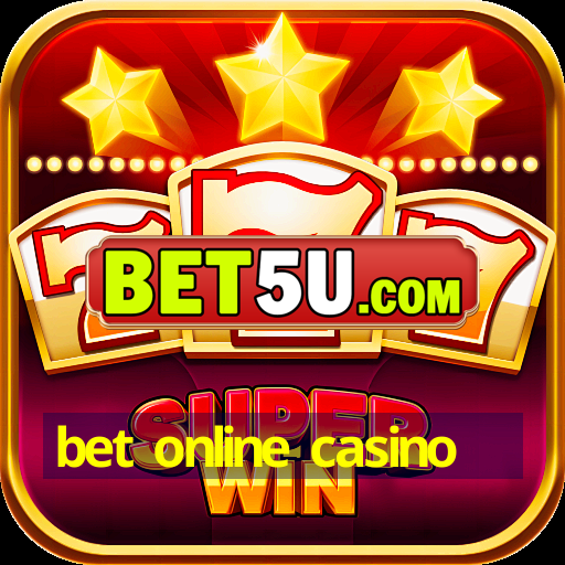 bet online casino